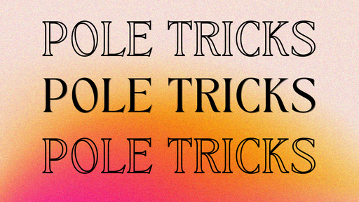 Pole Tricks/Sports