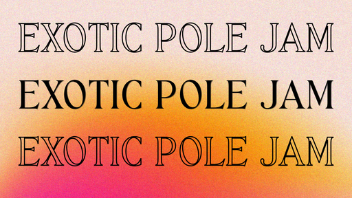 Exotic Pole Jam