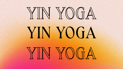Yin Yoga